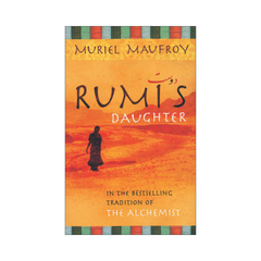 Rumis Daughter by Muriel Maufroy