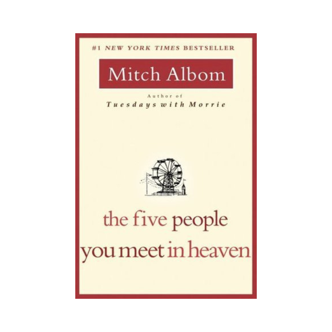 The Five People You Meet In Heaven by Mitch Albom