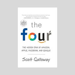 The Four by Scott Galloway