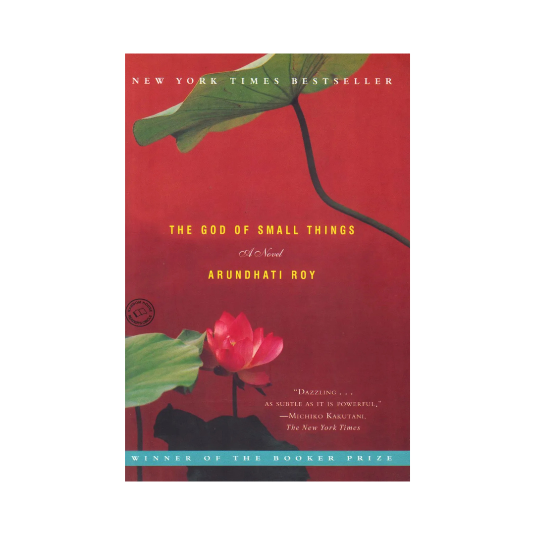 The God Of Small Things by Arundhati Roy