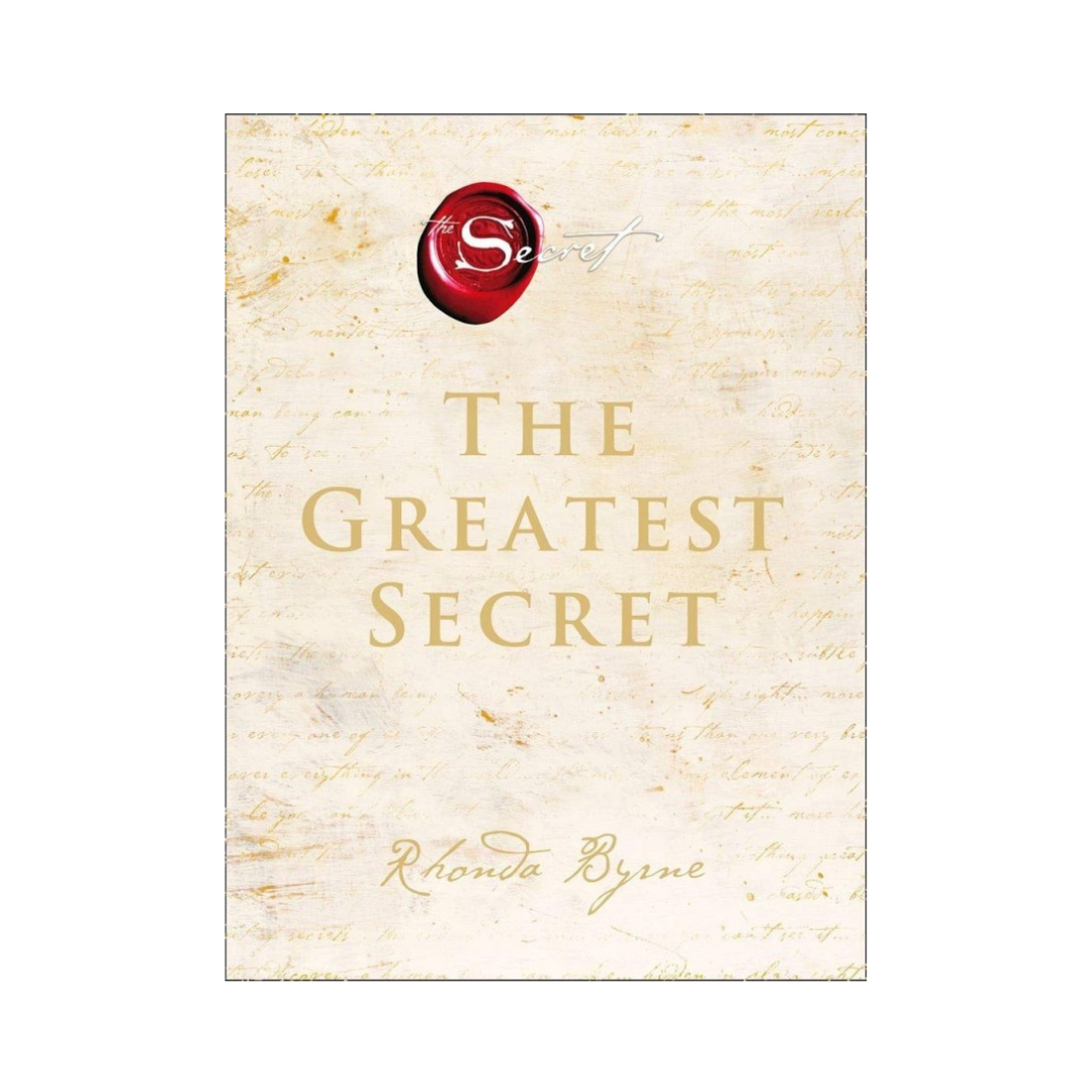 The Greatest Secret by Rhonda byine