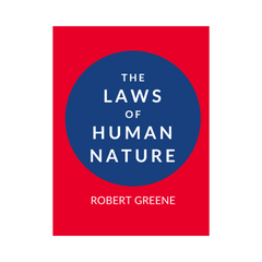 The Laws Of Human Nature by Robert Greene