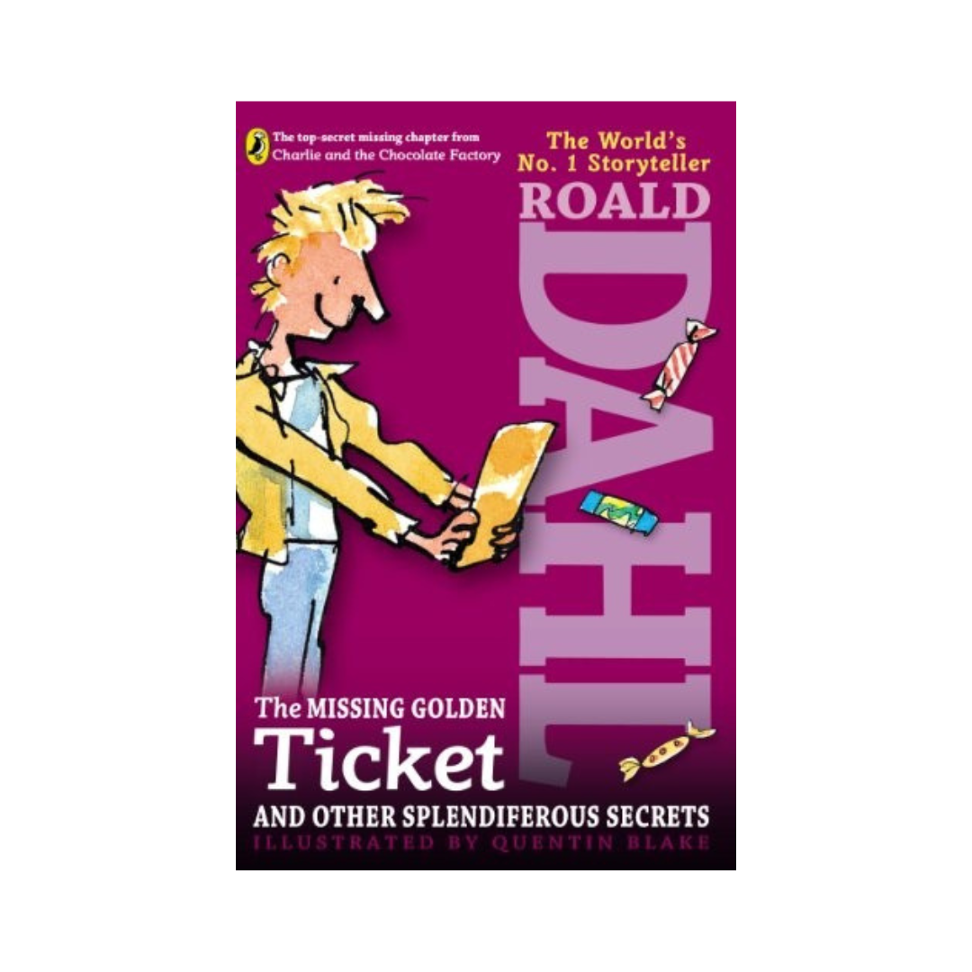 The Missing Golden Ticket by Roald Dahl