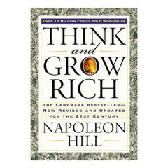 Think and Grow Rich by Napoleon Hill