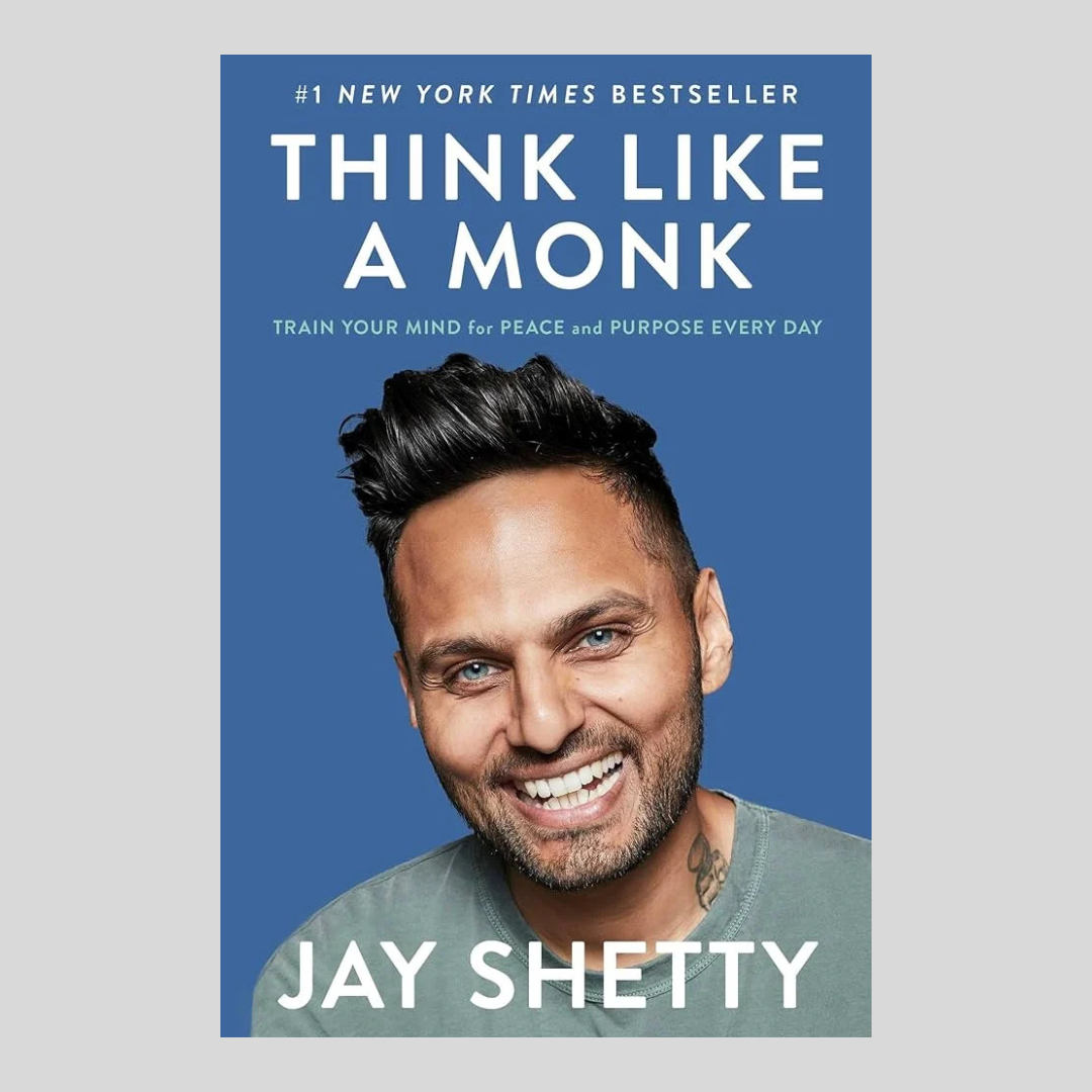 Think Like A Monk by Jay Shetty
