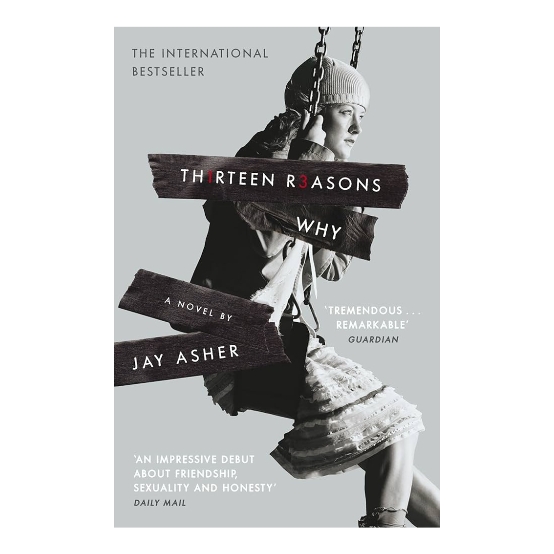 Thirteen Reasons Why by Jay Asher