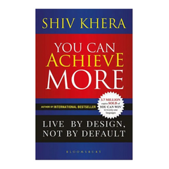 You Can Achieve More Shiv Khera