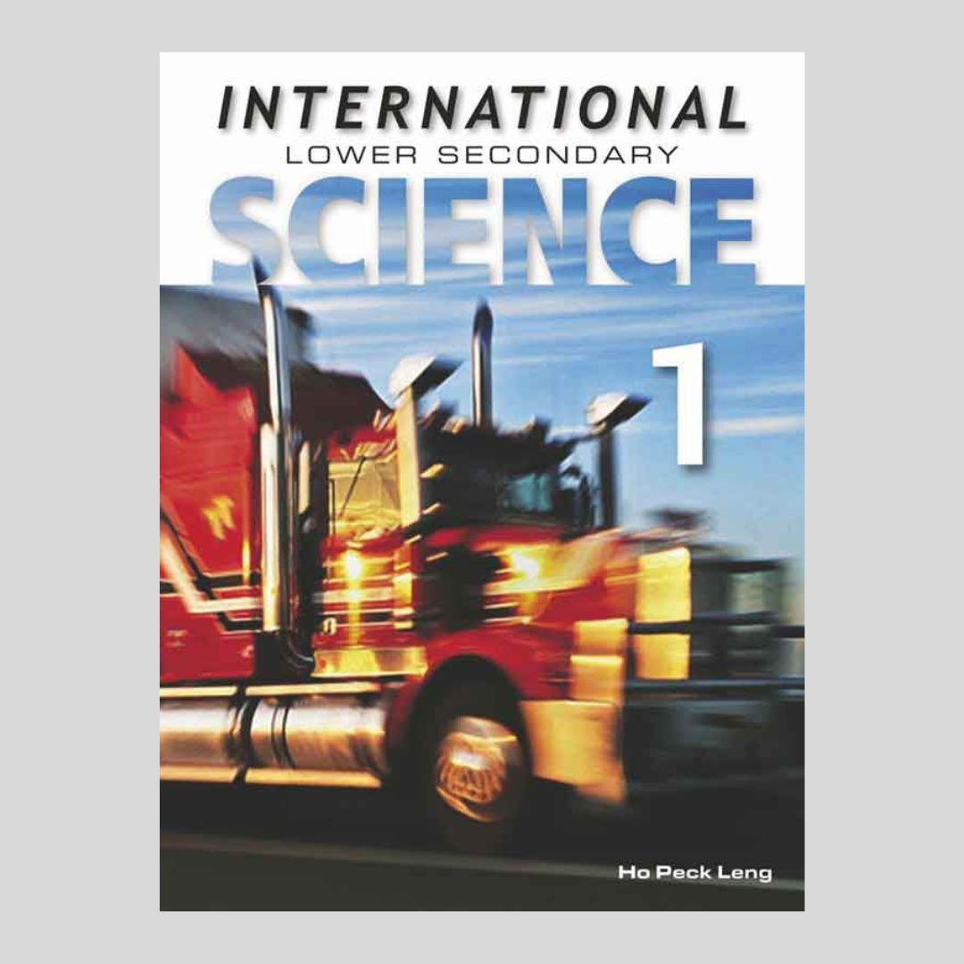 International Lower Secondary Science Book 1 by Ho Peck Leng