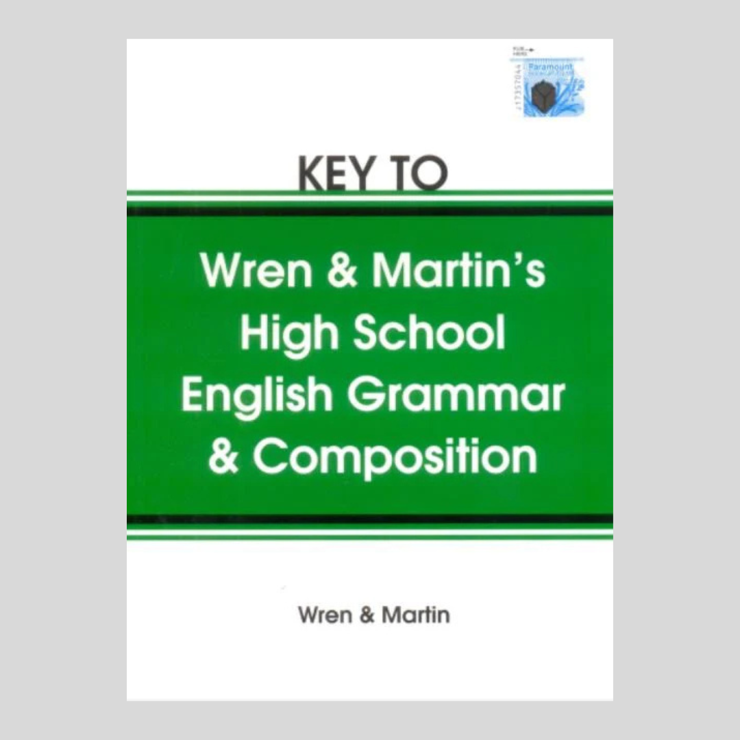 Paramount Key to Wren and Martin High School English Grammar and Composition