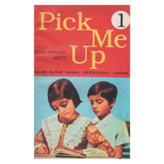Pick Me Up 1 by Efzal Anware Mufti