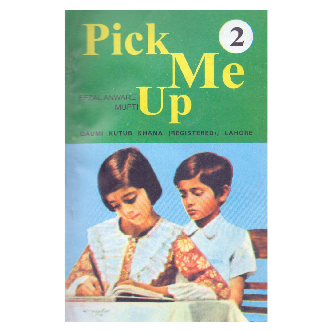 Pick Me Up 2 by Efzal Anware Mufti