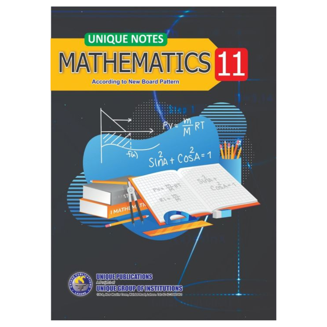 Unique Notes Mathematics 11 EM