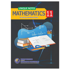 Unique Notes Mathematics 11 EM